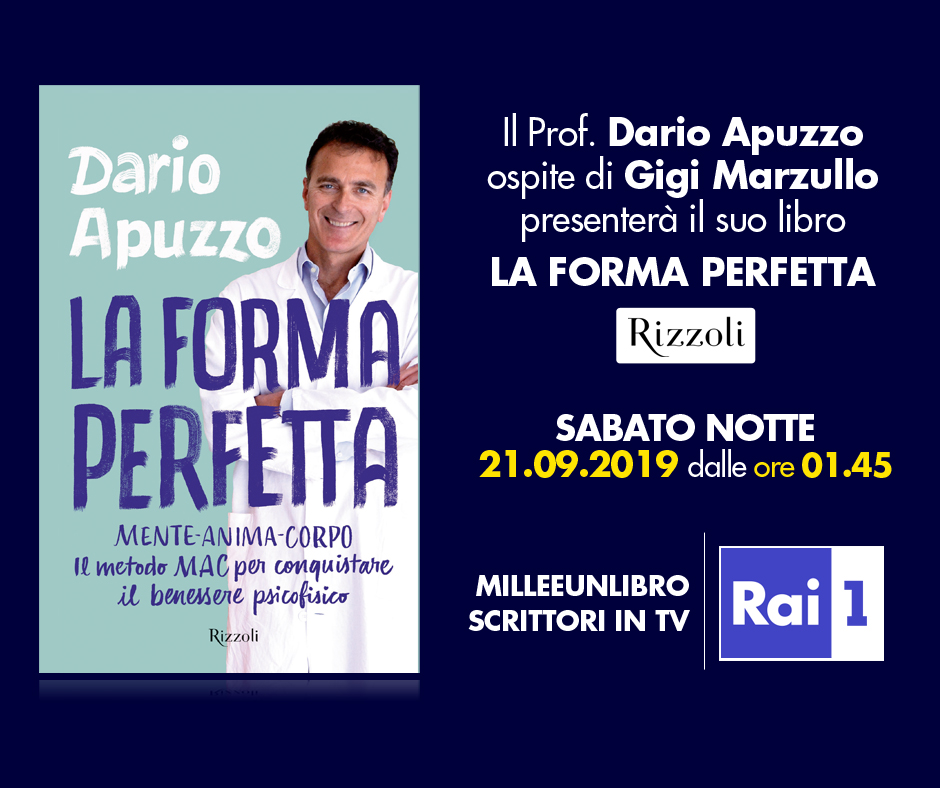 Il Prof. Dario Apuzzo ospite di Gigi Marzullo presenterà il suo libro LA FORMA PERFETTA